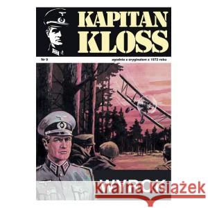 Kapitan Kloss Nr 9. Wyrok ZBYCH ANDRZEJ, WIŚNIEWSKI MIECZYSŁAW 9788328719767