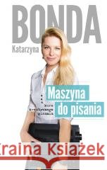 Maszyna do pisania Katarzyna Bonda 9788328722965