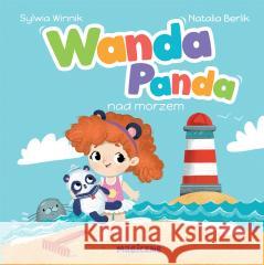 Wanda Panda nad morzem Sylwia Winnik 9788328724006