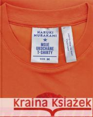 Moje ukochane T-shirty Haruki Murakam 9788328726888