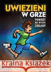 Uwięzieni w grze. Powrót na Wyspę Zagłady Dustin Brady 9788328730793