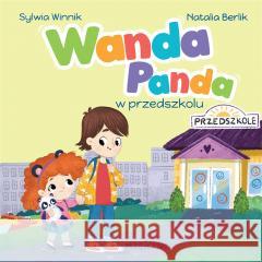 Wanda Panda w przedszkolu WINNIK SYLWIA 9788328731691