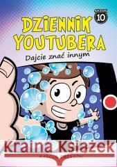 Dziennik Youtubera. Dajcie znać innym Marcus Emerson 9788328732643