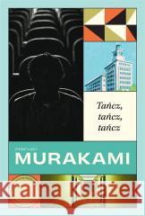 Tańcz tańcz tańcz MURAKAMI HARUKI 9788328733220