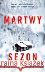 Martwy sezon Darcy Coates 9788328737754