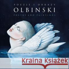 Poezje i obrazy / Poetry and Paintings Rafał Olbiński 9788328738645