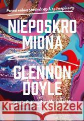 Nieposkromiona Glennon Doyle 9788328900288