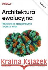 Architektura ewolucyjna Patrick Kua 9788328900660