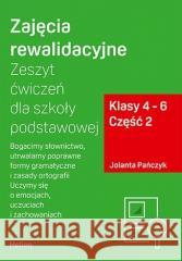 Zajęcia rewalidacyjne ćw SP 4 - 6 cz.2 Jolanta Pańczyk 9788328901216