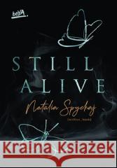 Still Alive Natalia Spychaj 9788328903142