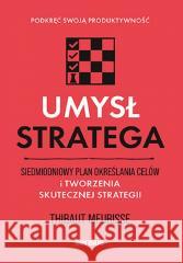 Umysł stratega Thibaut Meurisse 9788328905108