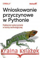 Wnioskowanie przyczynowe w Pythonie Matheus Facure 9788328908819