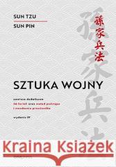 Sztuka wojny w.4 Sun Tzu, Sun Pin, Ralph D. Sawyer 9788328911147