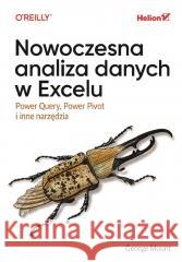 Nowoczesna analiza danych w Excelu George Mount 9788328917842