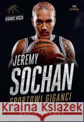 Jeremy Sochan. Sportowi giganci Maciej Gaweł 9788328921849