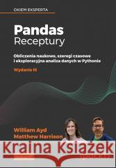 Pandas. Receptury William Ayd, Matthew Harrison 9788328931732