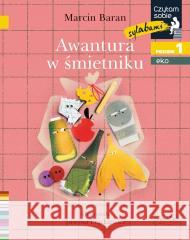 Awantura w śmietniku. Czytam sobie sylabami. Eko Marcin Baran, Justyna Frąckiewicz 9788329101332