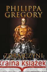 Zdrajczyni Jane Boleyn Philippa Gregory 9788329120388