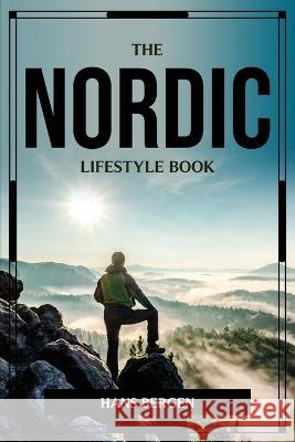 The Nordic Lifestyle Book Hans Bergen 9788340020018 Hans Bergen