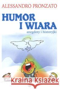 Humor i wiara. Anegdoty i historyjki Pronzato Alessandro 9788360082966