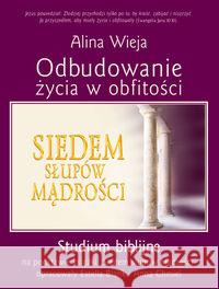 Odbudowanie życia w obfitości Wieja Alina BlanK Estella Chmiel Anna 9788360124789 Koinonia