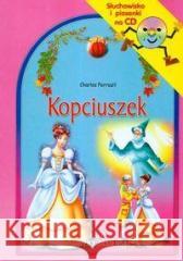 Słuchowisko - Kopciuszek LIWONA Charles Perrault 9788360153611