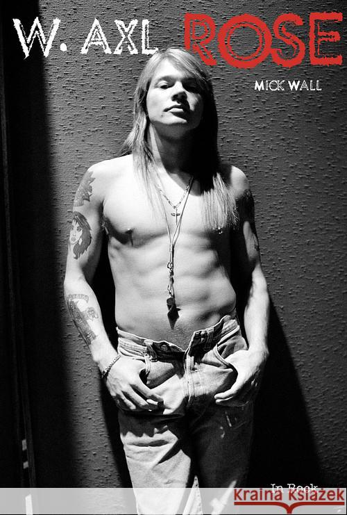 W. Axl Rose Wall Mick 9788360157879