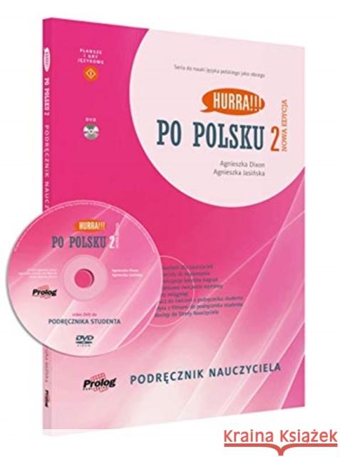 Hurra!!! Po Polsku New Edition: Teacher's Handbook Jasinska, Agnieszka 9788360229569 Prolog