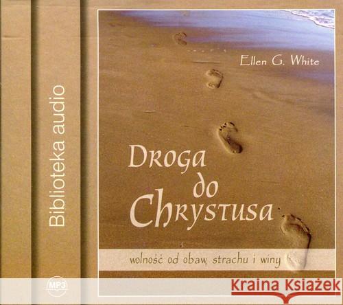 Droga do Chrystusa Audiobook White Ellen G. 9788360271308 Orion plus