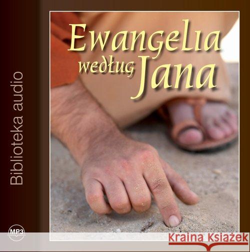 Ewangelia według Jana. Audiobook  9788360271506 Źródła Życia