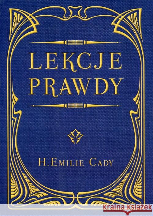 Lekcje prawdy Cady Emilie H. 9788360280379