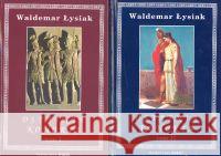 Ostatnia kohorta T.1-2 Waldemar Łysiak 9788360297056