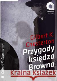 Przygody księdza Browna Audiobook Chesterton Gilbert K. 9788360313367 Aleksandria