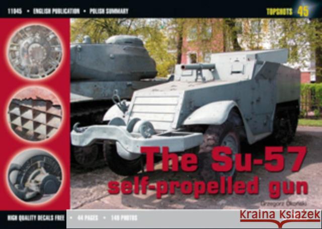 Su-57 Self Propeller Gun Grzegorz 9788360445747