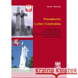 Potomkowie Lecha i Giedymina SOBCZAK JACEK 9788360677766