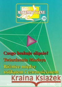 Miniatury matematyczne 39 Czego brakuje elipsie?  9788360689653 Aksjomat Piotr Nodzyński