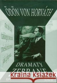 Dramaty zebrane tom 2 von Odon Horvath 9788360699164