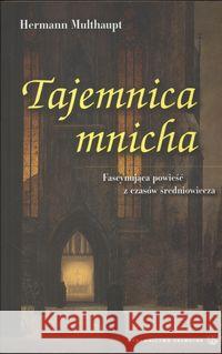 Tajemnica Mnicha Multhaupt Hermann 9788360703953 Salwator