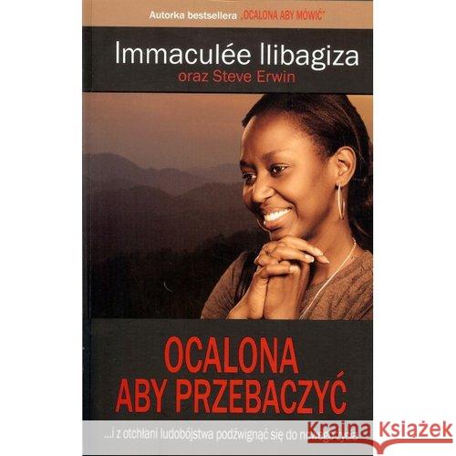 Ocalona by przebaczyć Ilibagioza Immaculee 9788360710289 Duc In Altum