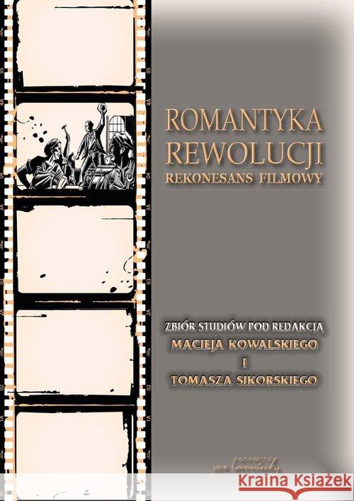 Romantyka Rewolucji  9788360748909 Von Borowiecky