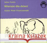 Wiersze dla dzieci. Audio CD Tuwim Julian 9788360946077 Audio Liber
