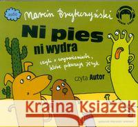 Ni Pies Ni Wydra. Wiersze Audio CD Brykczyński Marcin 9788360946411