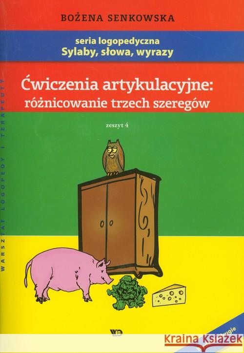 Ćwiczenia artykulacyjne: różnicowanie .. Zeszyt 4 Senkowska Bożena 9788361009436 Wydawnictwo Edukacyjne