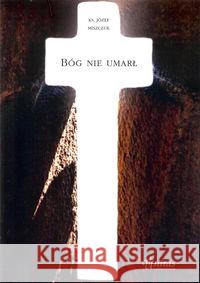 Bóg nie umarł Miszczuk Józef 9788361071785 Unitas