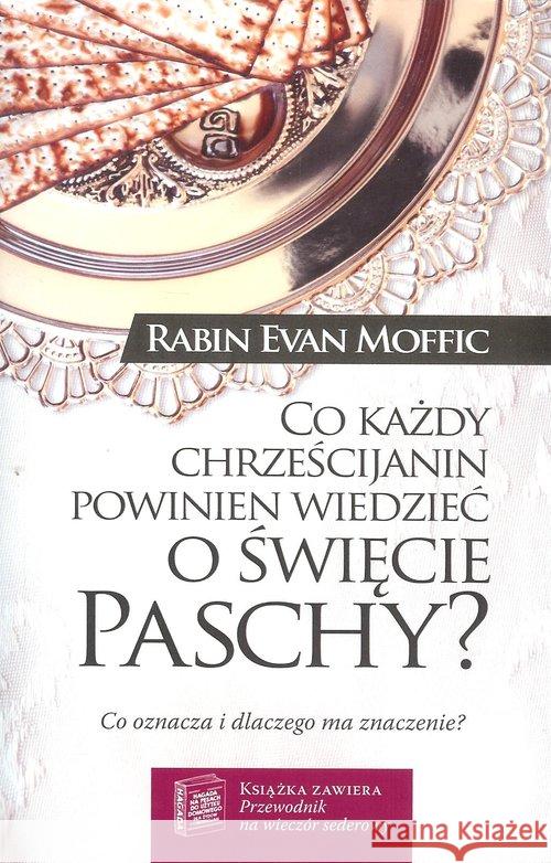 Co każdy chrześcijanin powinien... św. Paschy Moffic Evan 9788361131458 Dobry Skarbiec