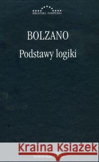 Podstawy logiki Bolzano 9788361199229 Antyk Marek Derewiecki