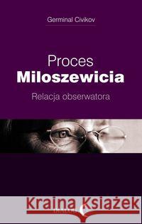 Proces Miloszewicia Civikov Germinal 9788361203285 Dialog