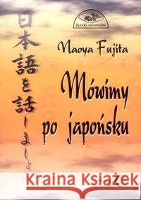 Mówimy po japońsku + CD Fujita Naoya 9788361203896