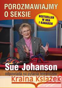 Porozmawiajmy o seksie Johanson Sue 9788361253037