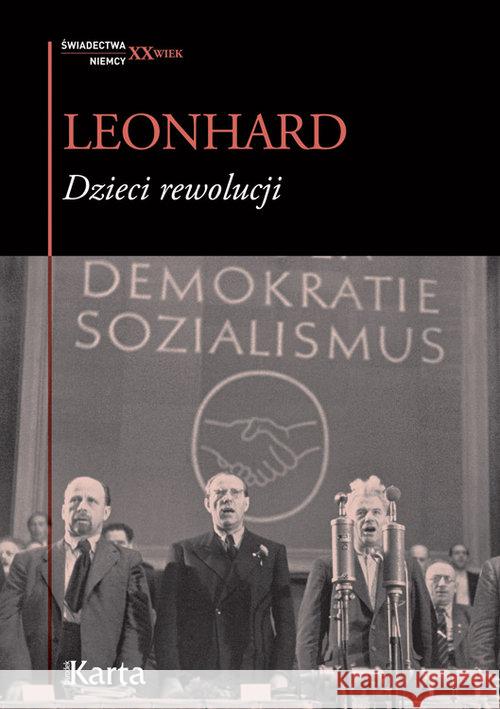 Dzieci rewolucji Leonhard Wolfgang 9788361283768 Karta